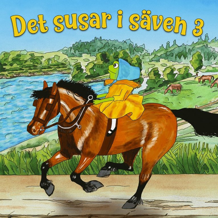 Kenneth Grahame - Det susar i säven 3, Ljudbok