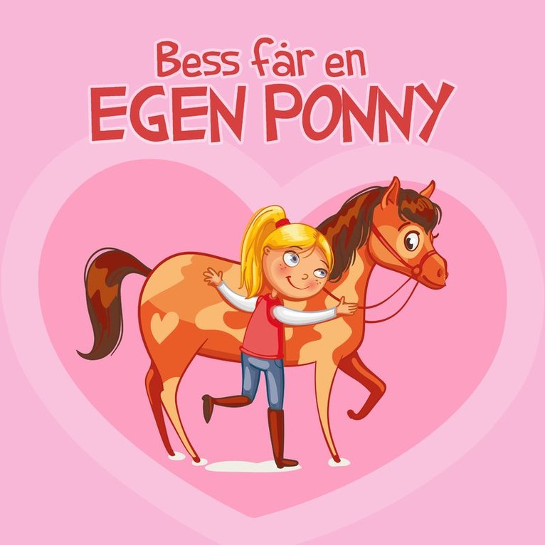 Maj Rehnbinder - Bess får en egen ponny, Ljudbok
