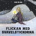 Flickan med svavelstickorna