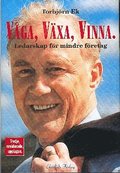 Våga, växa, vinna