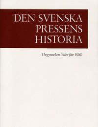 e-Bok Den svenska pressens historia band 1