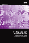 Dödligt våld och psykisk ohälsa. Brå rapport 2020:7 : Gärningspersoners tid