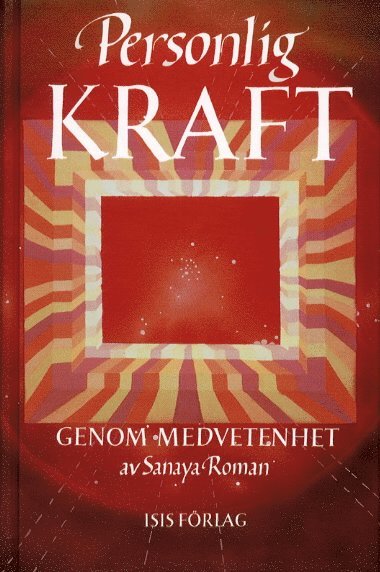 Sanaya Roman - Personlig kraft genom medvetenhet, Kartonnage