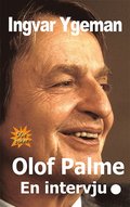 Olof Palme : en intervju