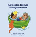 Kaksosten touhuja / Tvillingarna busar