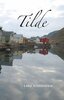 Lawe Söderholm - Tilde, E-bok