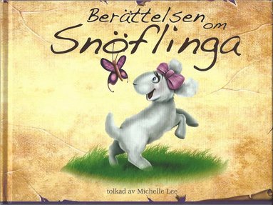 Berättelsen om Snöflinga