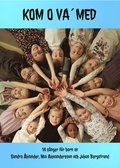 Kom o va�med - Noter