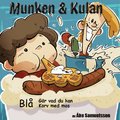 Munken & Kulan Bl. Gr vad du kan + Korv med mos