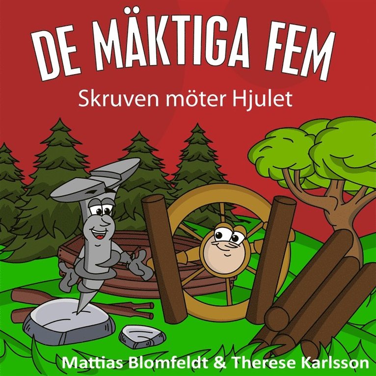 Therese Karlsson, Mattias Blomfeldt - Skruven möter Hjulet, E-bok