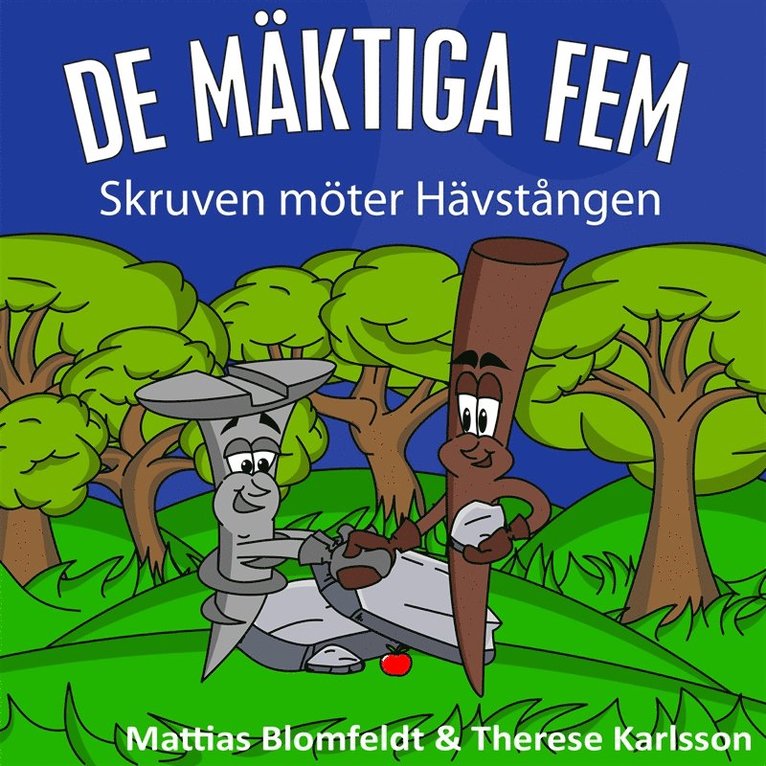 Therese Karlsson, Mattias Blomfeldt - Skruven möter Hävstången, E-bok