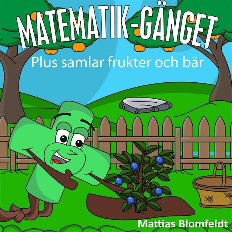 Mattias Blomfeldt - Plus samlar frukter och bär, E-bok