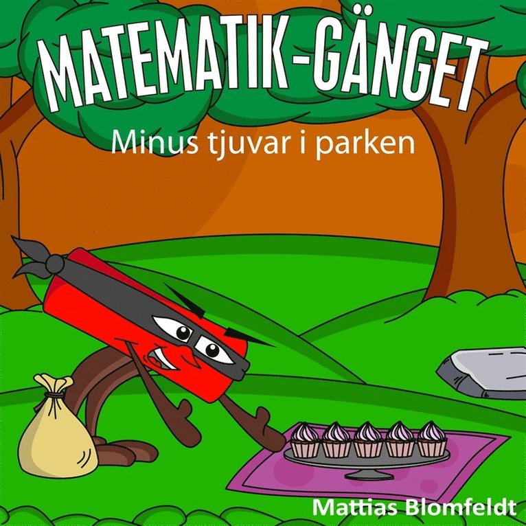 Mattias Blomfeldt - Minus tjuvar i parken, E-bok