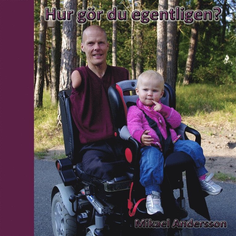 Mikael Andersson - Hur gör du egentligen?, E-bok
