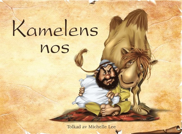 Michelle Lee - Kamelens nos, E-bok