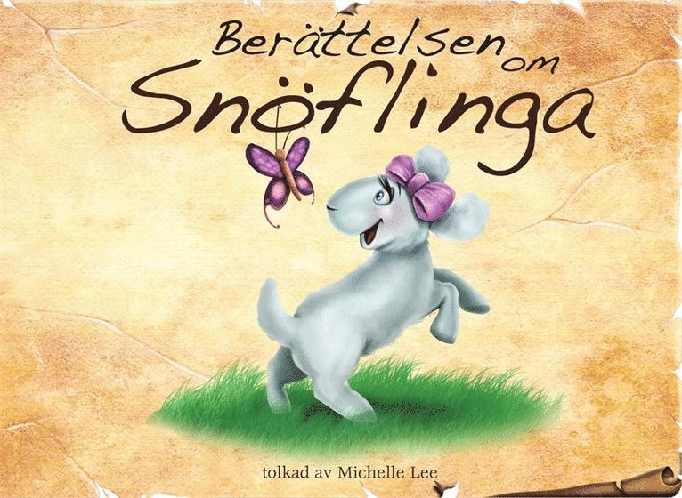 Michelle Lee - Berättelsen om Snöflinga, E-bok