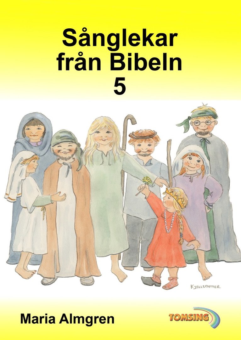 Sånglekar från Bibeln 5