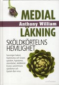 Medial lkning : skldkrtelns hemlighet