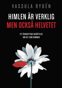 e-Bok Himlen är verklig, men också helvetet