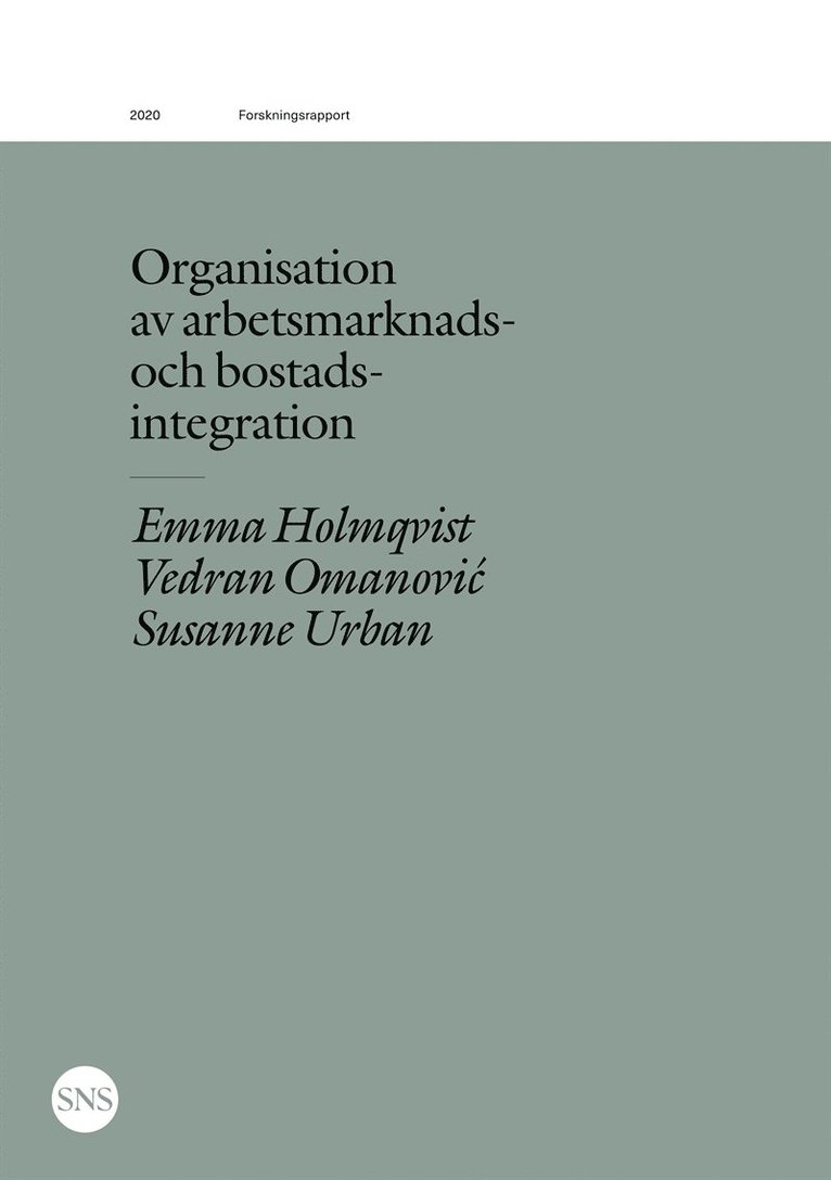 Emma Holmqvist, Vedran Omanovic, Susanne Urban - Organisation av arbetsmarknads- och bostadsintegration, E-bok