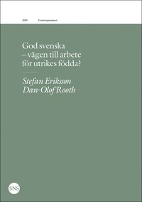 God svenska : vgen till arbete fr utrikes fdda?
