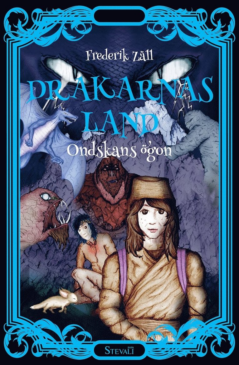 Frederik Zäll - Drakarnas land - Ondskans ögon, E-bok