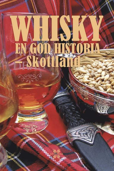 Örjan Westerlund Whisky: en god historia – Skottland