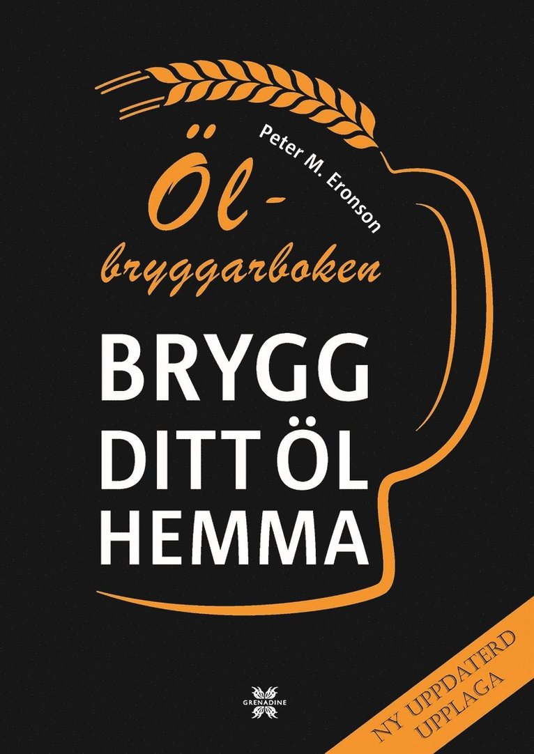 Peter M Eronson - Ölbryggarboken - brygg ditt öl hemma, E-bok