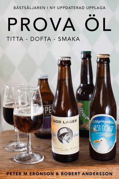 Robert Andersson, Peter Eronson - Prova öl - titta, dofta, smaka, Inbunden