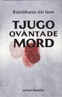 Tjugo ovntade mord : rttslkaren slr larm