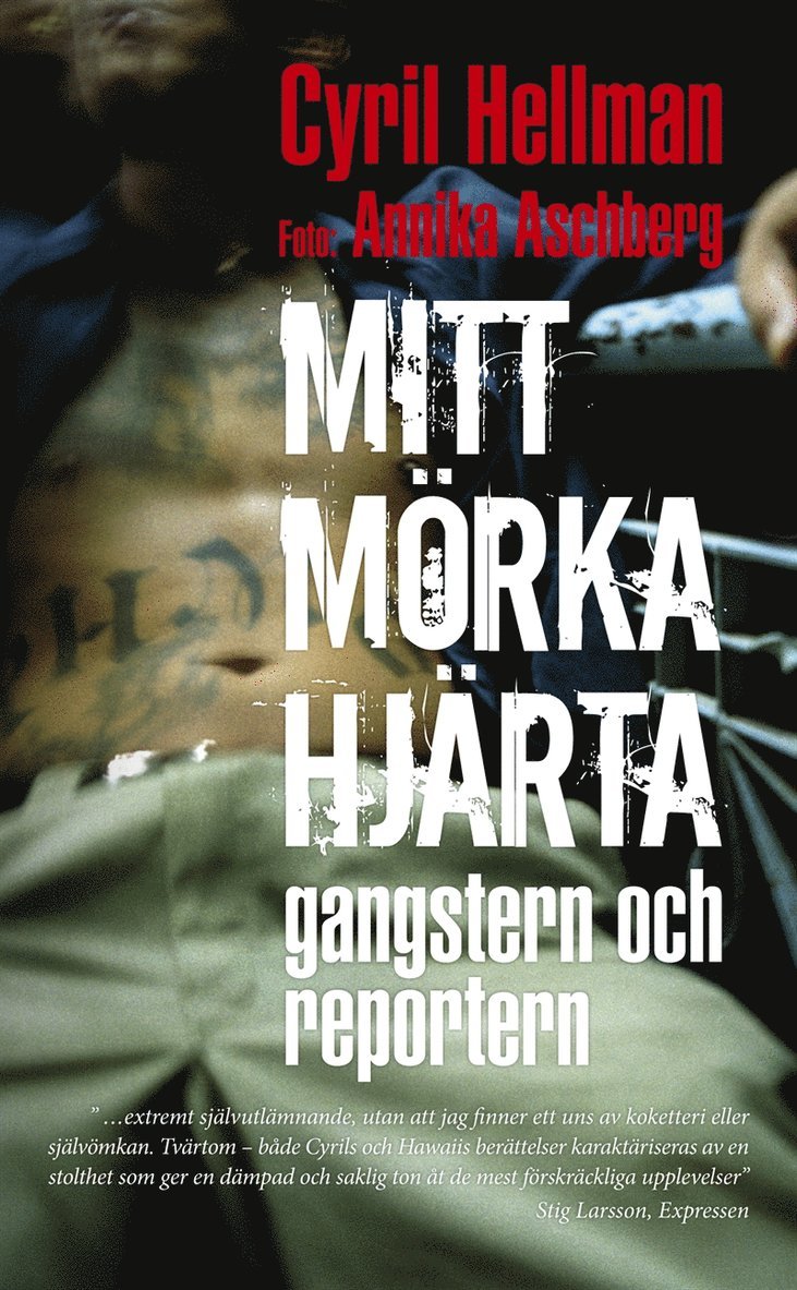Cyril Hellman - Mitt mörka hjärta - gangstern och reportern, Ljudbok