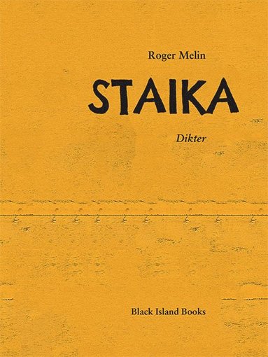 Roger Melin Staika