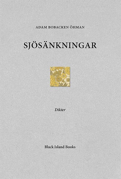 Adam Bobacken Öhman - Sjösänkningar, Inbunden