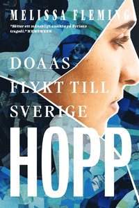 Hopp : Doaas flykt till Sverige