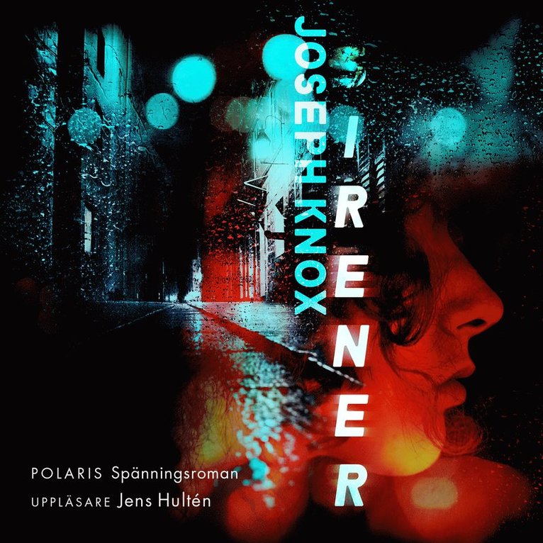 Joseph Knox - Sirener, Ljudbok