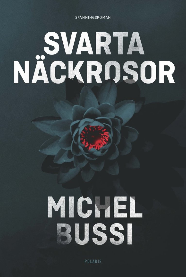 Michel Bussi - Svarta näckrosor, E-bok