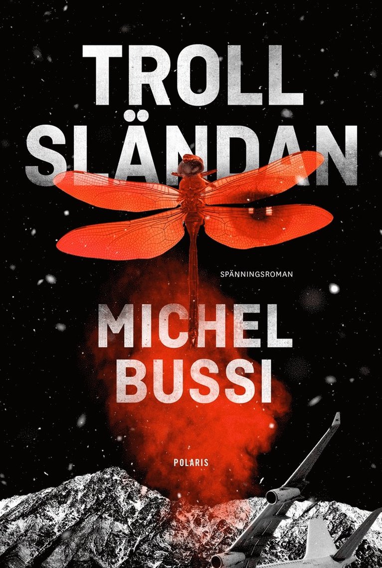 Michel Bussi - Trollsländan, E-bok