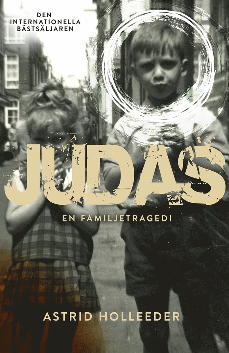 Astrid Holleeder - Judas : en familjetragedi, E-bok