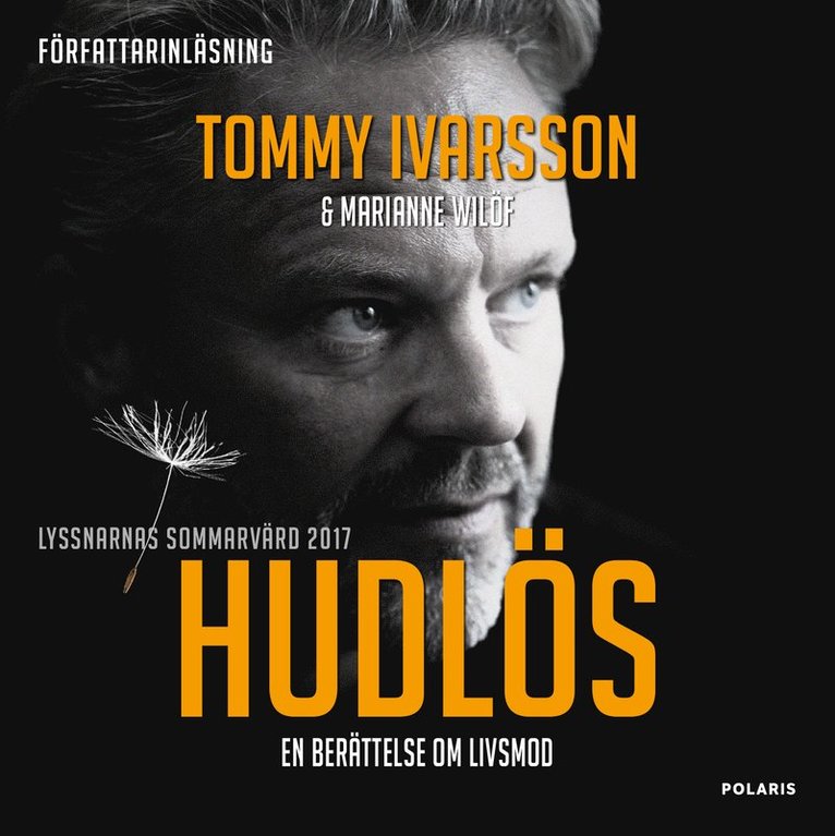 Tommy Ivarsson, Marianne Wilöf - Hudlös, Ljudbok