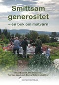 Smittsam generositet : en bok om matvärn