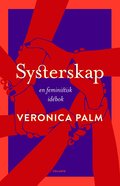 Systerskap : en feministisk idbok