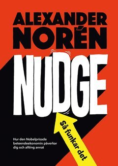 Alexander Norén - Nudge – så funkar det, E-bok