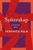 Veronica Palm - Systerskap, E-bok
