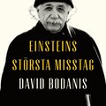 Einsteins strsta misstag