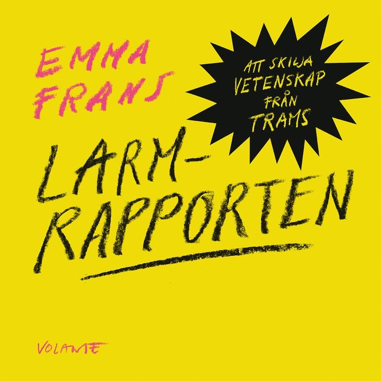 Emma Frans - Larmrapporten: Att skilja vetenskap från trams, Ljudbok