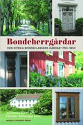 Bondeherrgrdar : den nyrika bondeklassens grdar 1750-1850