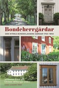 Bondeherrgrdar : Den nyrika bondeklassens grdar 1750?1850