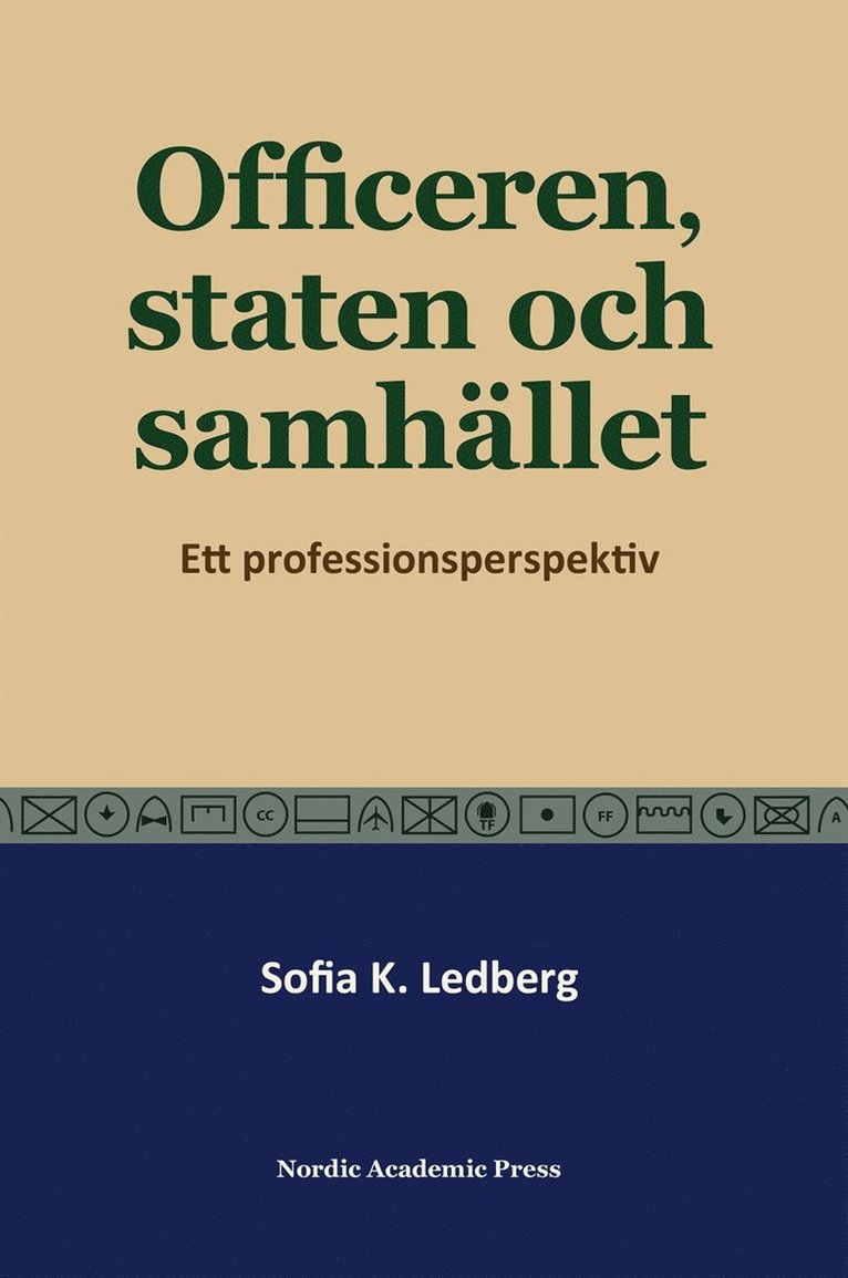 Sofia Ledberg - Officeren, staten och samhället, E-bok