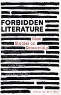 Forbidden Literature: Case Studies on Censorship