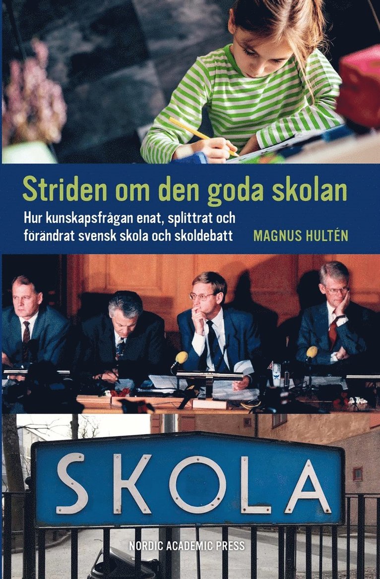 Magnus Hultén - Striden om den goda skolan, E-bok
